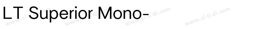 LT Superior Mono字体转换